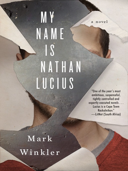 Title details for My Name Is Nathan Lucius by Mark Winkler - Available